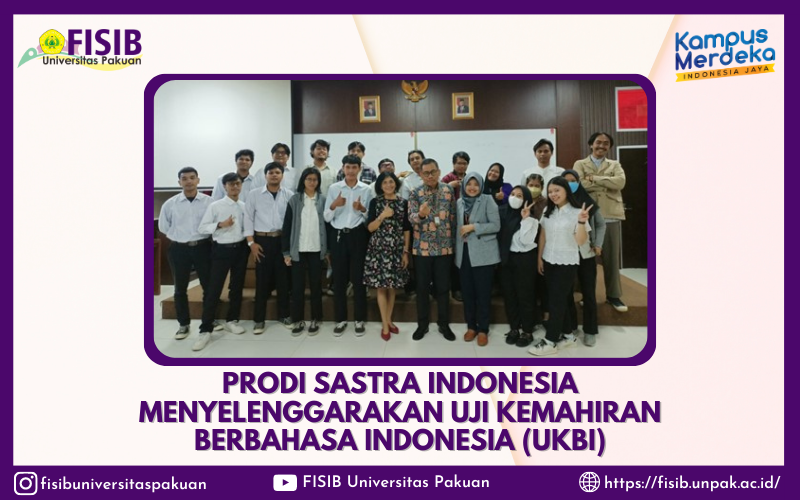 PRODI Sastra Indonesia Menyelenggarakan Uji Kemahiran Berbahasa Indonesia (UKBI)